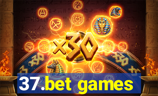 37.bet games